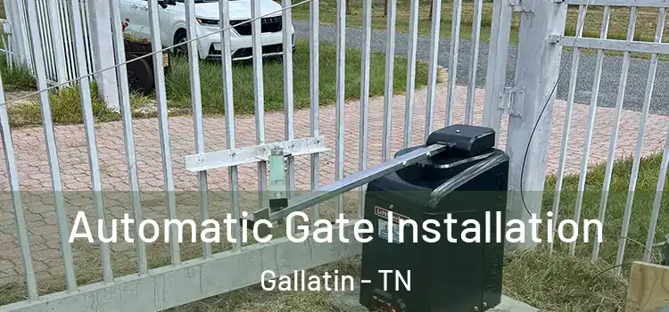 Automatic Gate Installation Gallatin - TN