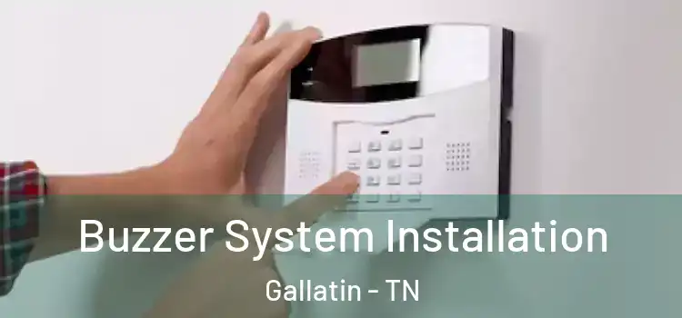 Buzzer System Installation Gallatin - TN