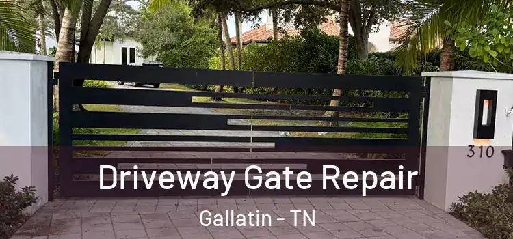 Driveway Gate Repair Gallatin - TN