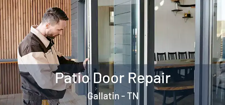 Patio Door Repair Gallatin - TN
