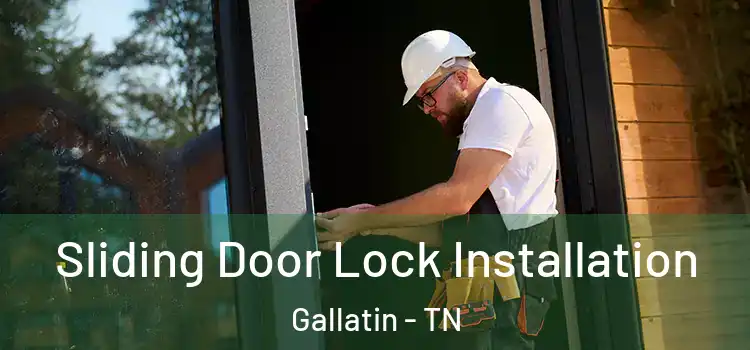 Sliding Door Lock Installation Gallatin - TN